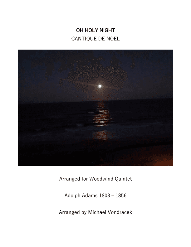 OH HOLY NIGHT (CANTIQUE DE NOEL) (arr. Michael Vondracek)