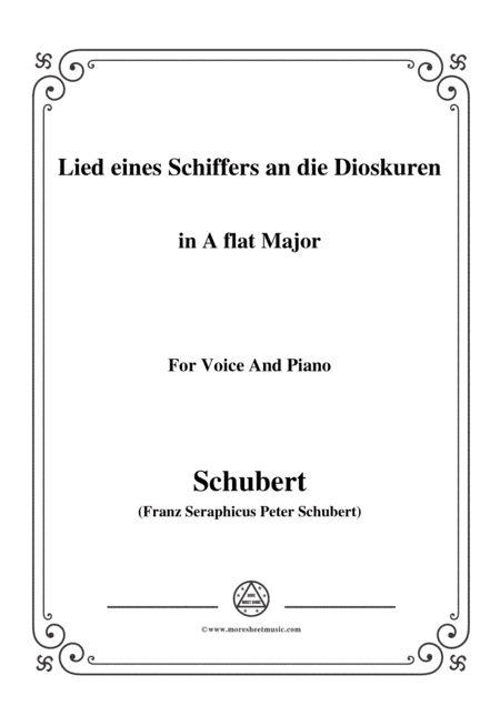 Schubert-Lied eines Schiffers an die Dioskuren,in A flat Major,Op.65 No.1,for Voice and Piano (arr. MSM)
