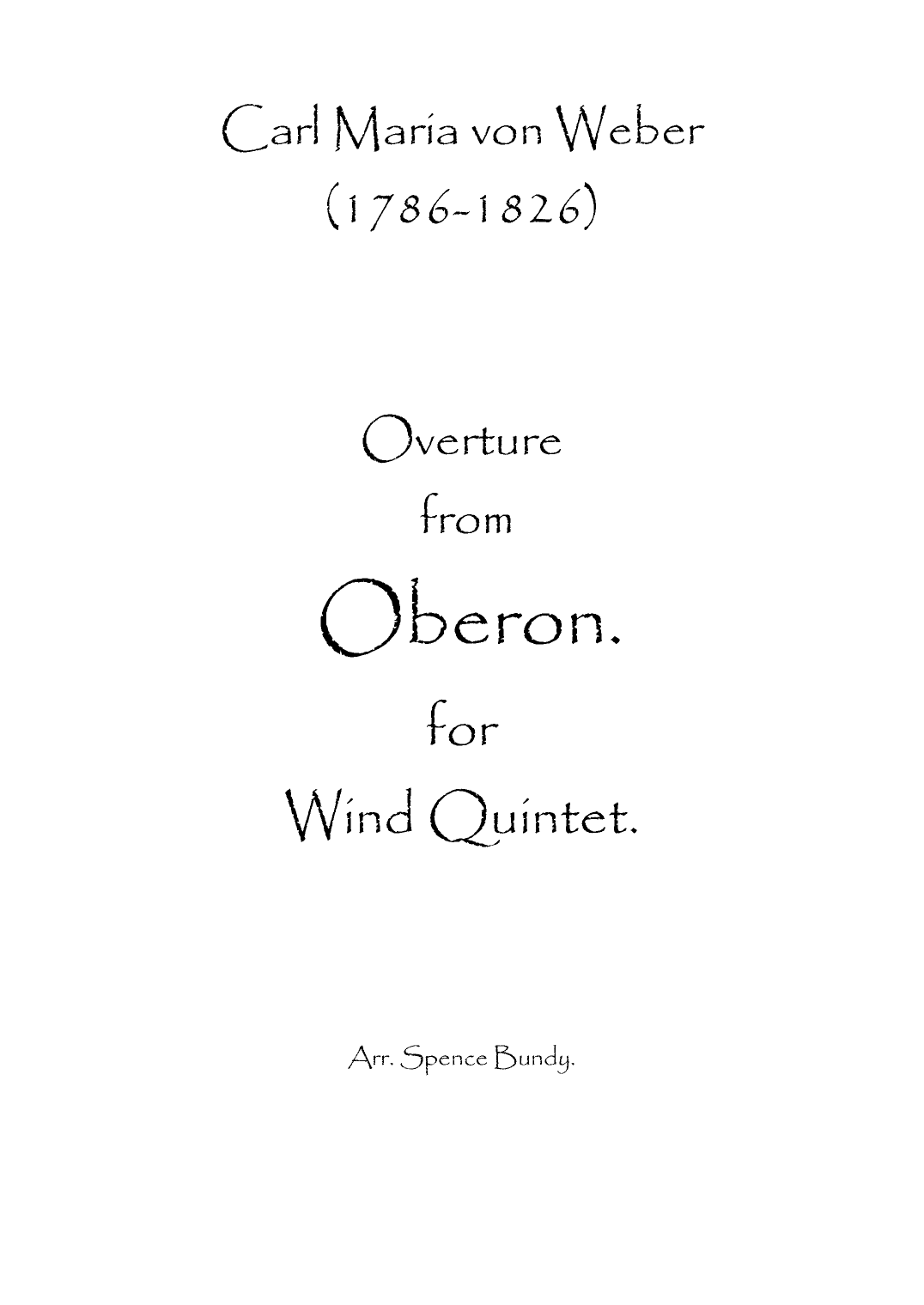 Overture from Oberon (arr. Spence Bundy)