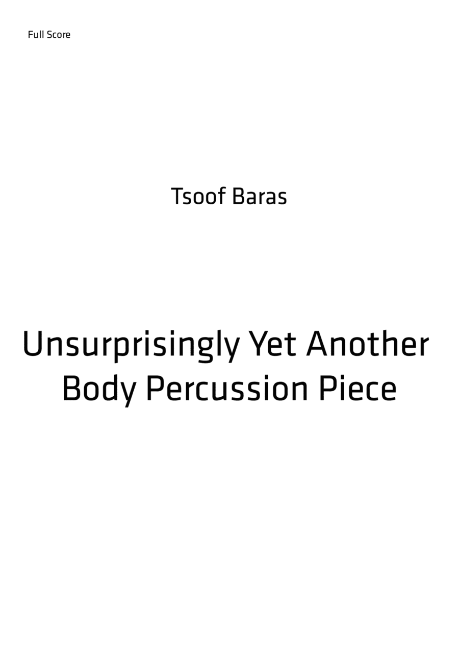 Unsurprisingy Yet Another Body Percussion Piece