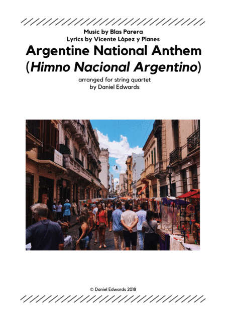 Argentine National Anthem (Himno Nacional Argentino) Short version - arranged for string quartet (arr. Daniel Edwards)