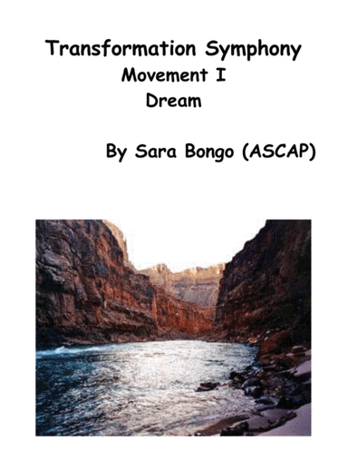 TRANSFORMATION SYMPHONY Movement I- DREAM