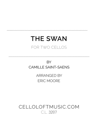 "Le Cygne" The Swan for Two Cellos (arr. Eric Moore)