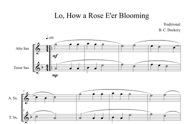 Lo, How a Rose E'er Blooming (Alto and Tenor Sax Duet) (arr. B. C. Dockery)