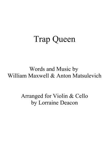 Trap Queen (arr. Lorraine Deacon)