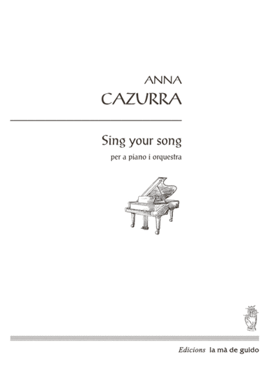 Sing your song