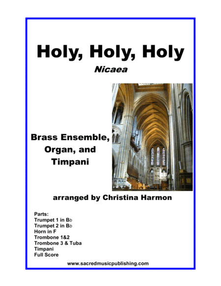 Holy, Holy, Holy - Brass Ensemble, Timpani, and Organ (arr. Christina Harmon)