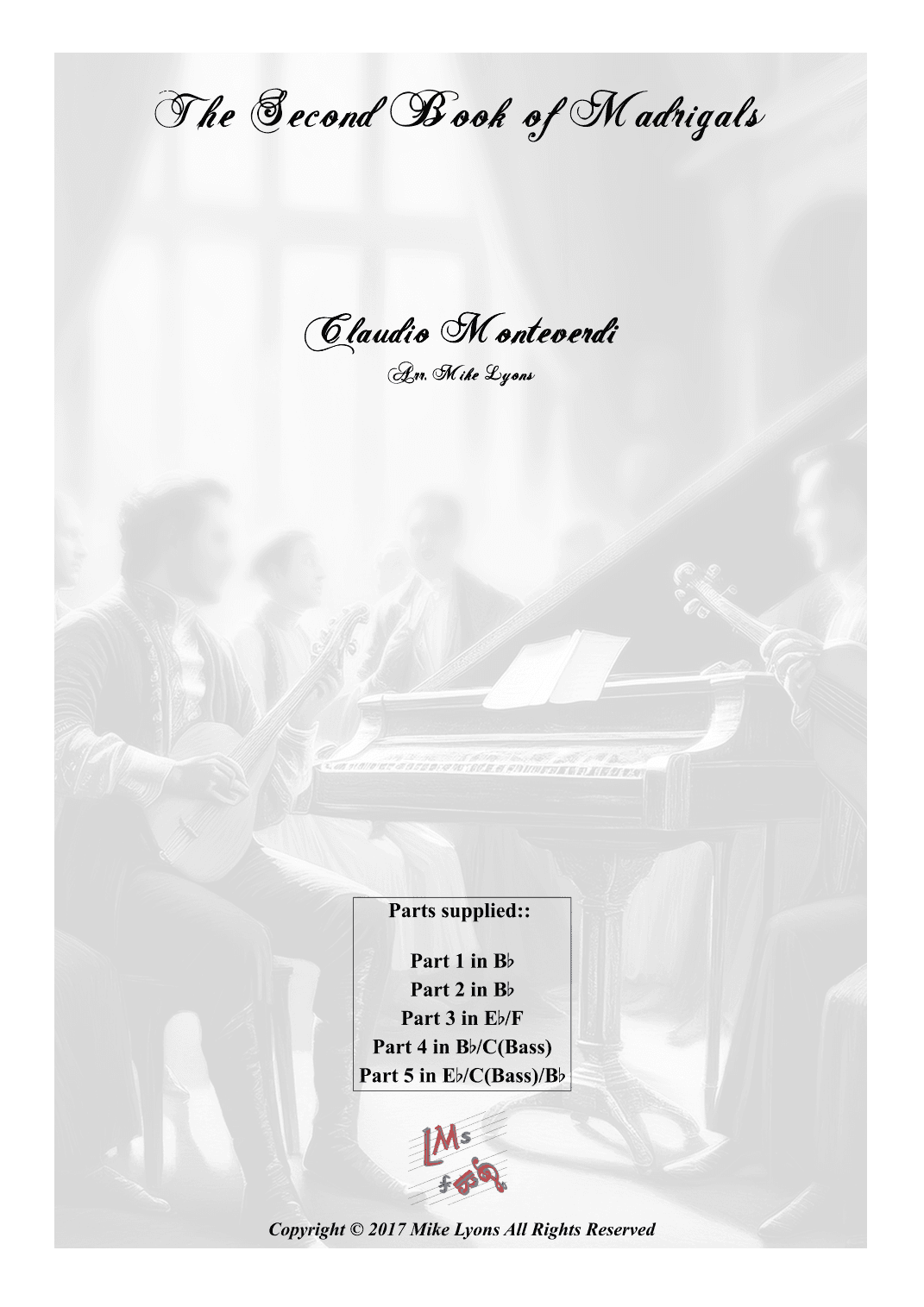 Monteverdi Second Book of Madrigals - Complete (arr. Mike Lyons)