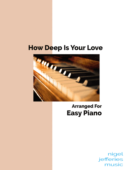 How Deep Is Your Love (arr. Nigel Jefferies)
