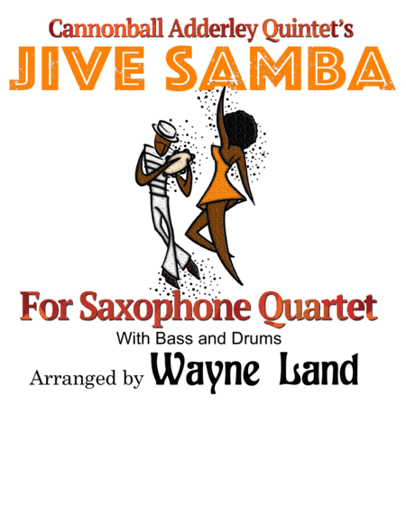 The Jive Samba (arr. Kenneth Wayne Land)