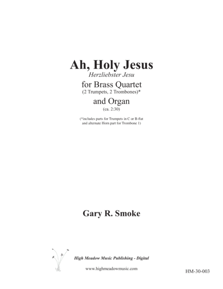 Ah, Holy Jesus for Brass Quartet and Organ (arr. Gary R. Smoke)