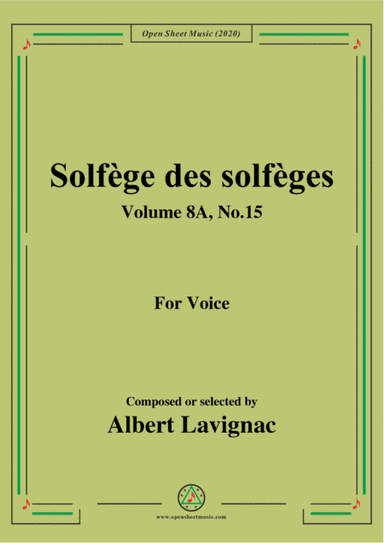 Lavignac-Solfège des solfèges,Volume 8A,No.15,for Voice (arr. MSM)