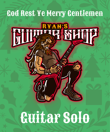 God Rest Ye Merry Gentlemen (arr. Ryan's Guitar Shop)