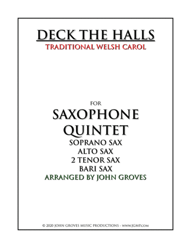 Deck The Halls - Saxophone Quintet (arr. John Groves)