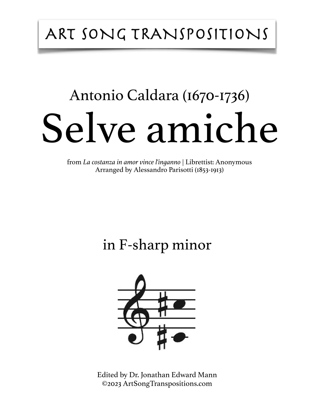CALDARA: Selve amiche (transposed to F-sharp minor) (arr. ArtSongTranspositions.com)