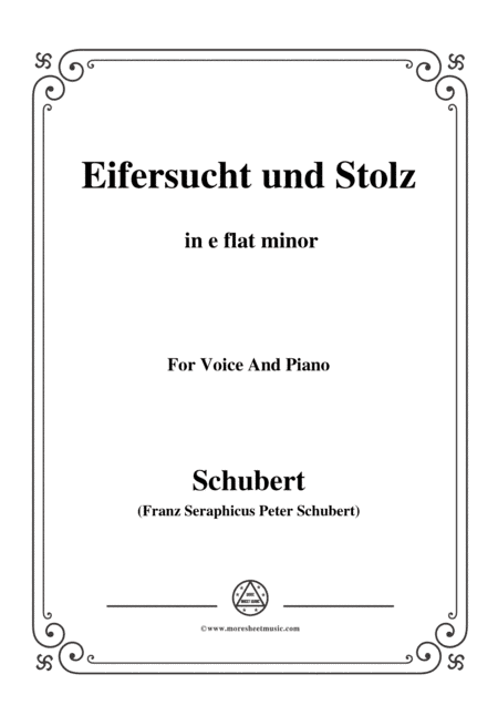 Schubert-Eifersucht und Stolz,from 'Die Schöne Müllerin',Op.25 No.15,in e flat minor,for Voice&Pno (arr. MSM)