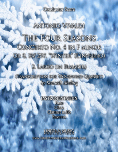 Vivaldi – L’inverno "Winter" 2. Largo from The Four Seasons - (for Woodwind Quartet) (arr. Kenneth Abeling)
