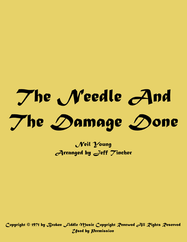 The Needle And The Damage Done (arr. Jeff Tincher)