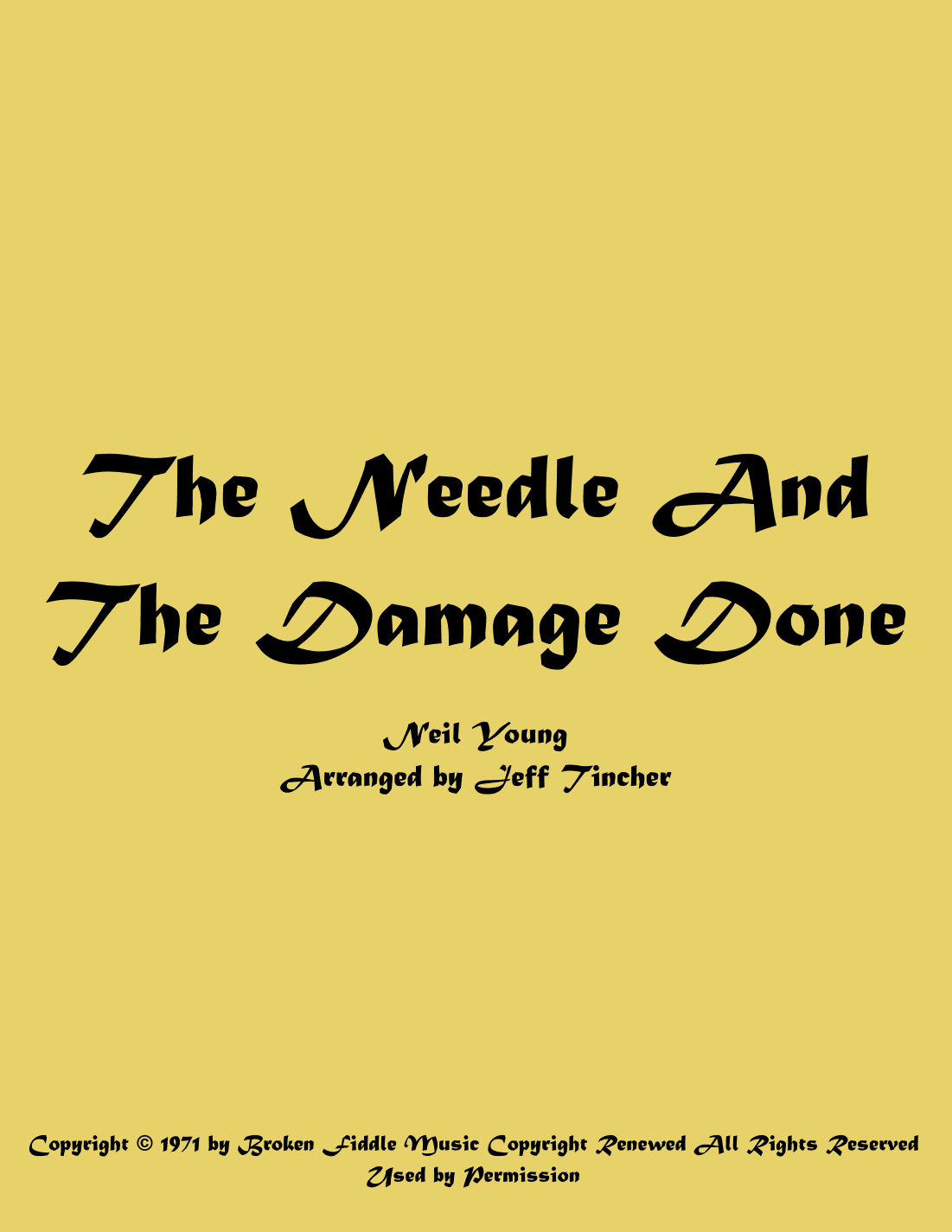 The Needle And The Damage Done (arr. Jeff Tincher)
