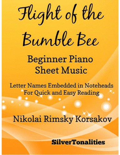 Flight of the Bumble Bee Beginner Piano Sheet Music (arr. SilverTonalities)