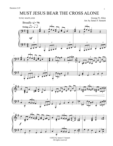 Must Jesus Bear the Cross Alone (arr. James F. Sennett)