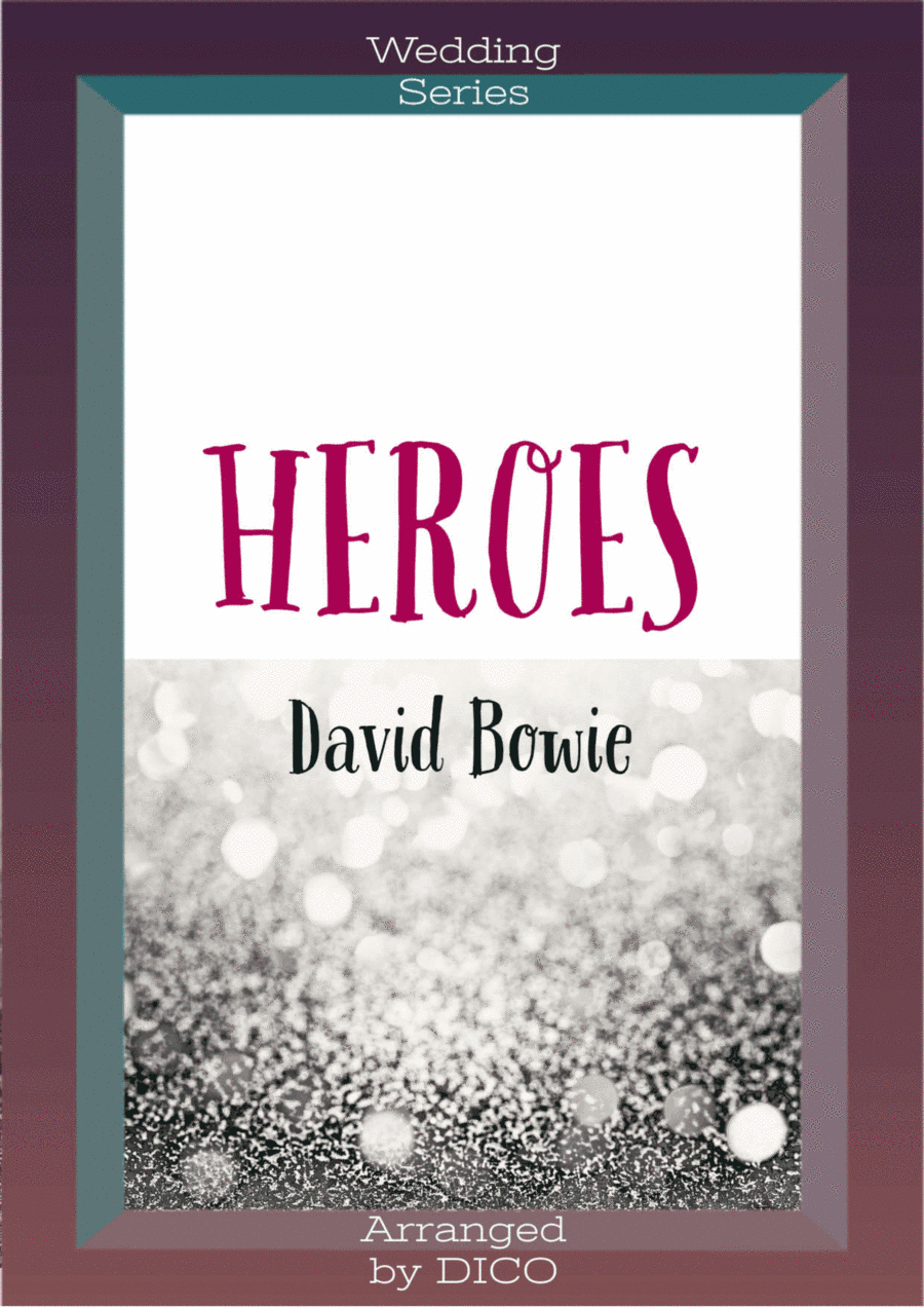 Heroes (arr. Dico)