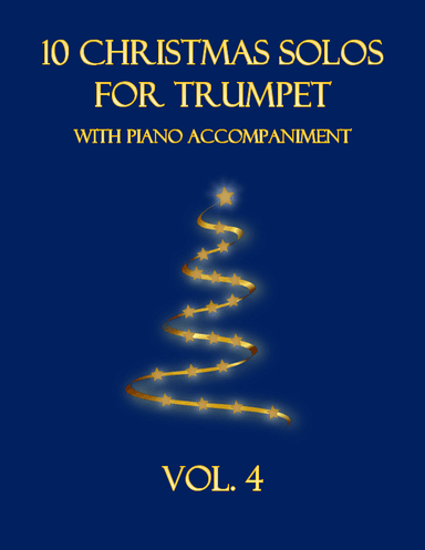 10 Christmas Solos for Trumpet with Piano Accompaniment (Vol. 4) (arr. B. C. Dockery)