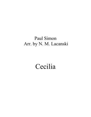 Cecilia (arr. Nick Lacanski)