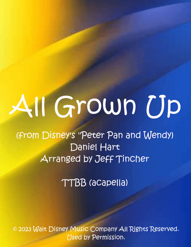 All Grown Up (arr. Jeff Tincher)