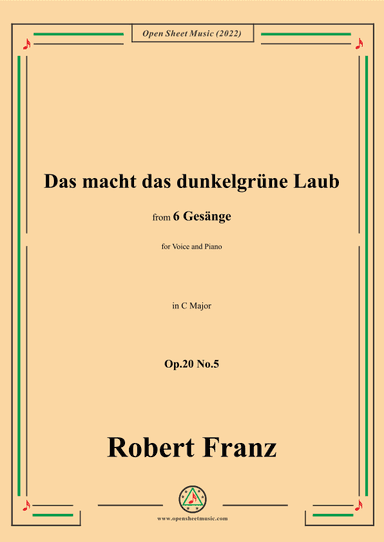 Franz-Das macht das dunkelgrune Laub,in C Major,for Voice and Piano (arr. OSM Press)