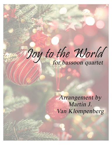 Joy to the World (arr. Martin J. Van Klompenberg)
