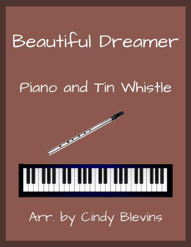 Beautiful Dreamer, Piano and Tin Whistle (D) (arr. Cindy Blevins)