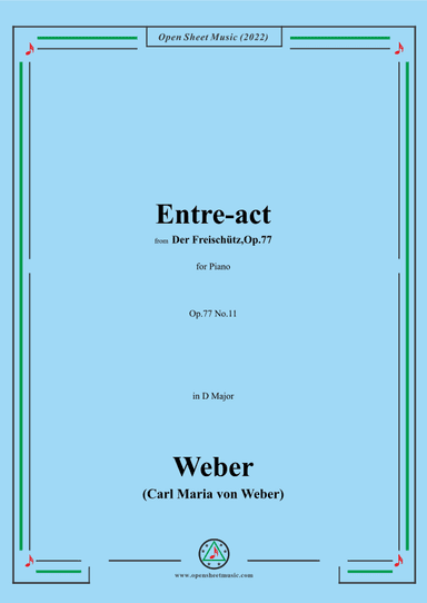 Weber-Entre-act,from 'Der Freischütz,Op.77' (arr. OSM Press)
