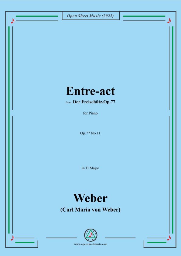 Weber-Entre-act,from 'Der Freischütz,Op.77' (arr. OSM Press)