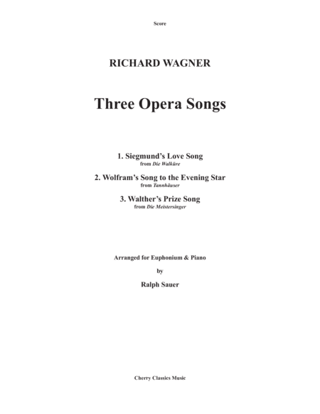 Three Opera Songs for Euphonium and Piano (arr. Ralph Sauer)