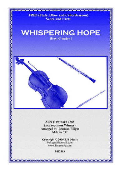 Whispering Hope - Trio (Flute Oboe and Cello/Bassoon) (arr. Brendan Elliget)