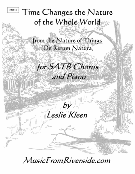 Time Changes the Nature of the Whole World for SATB Chorus and Piano