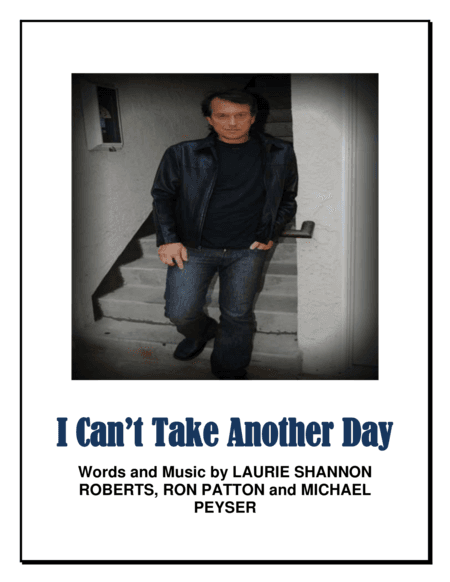 I Can't Take Another Day