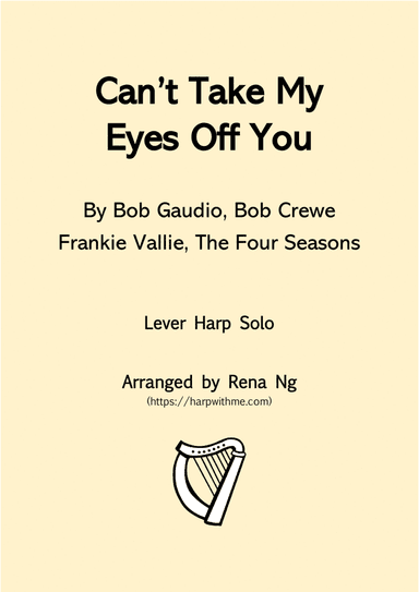Can't Take My Eyes Off Of You (arr. Rena Ng)
