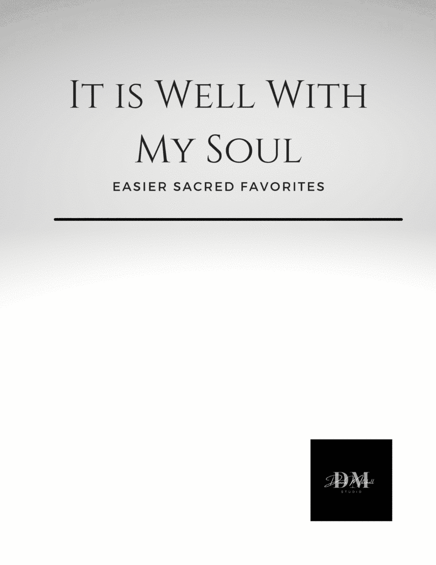 It is Well With my Soul  Easier Arrangement (arr. Donna Mitchell)