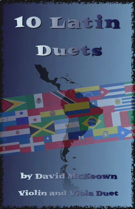10 Latin Duets, for Violin and Viola