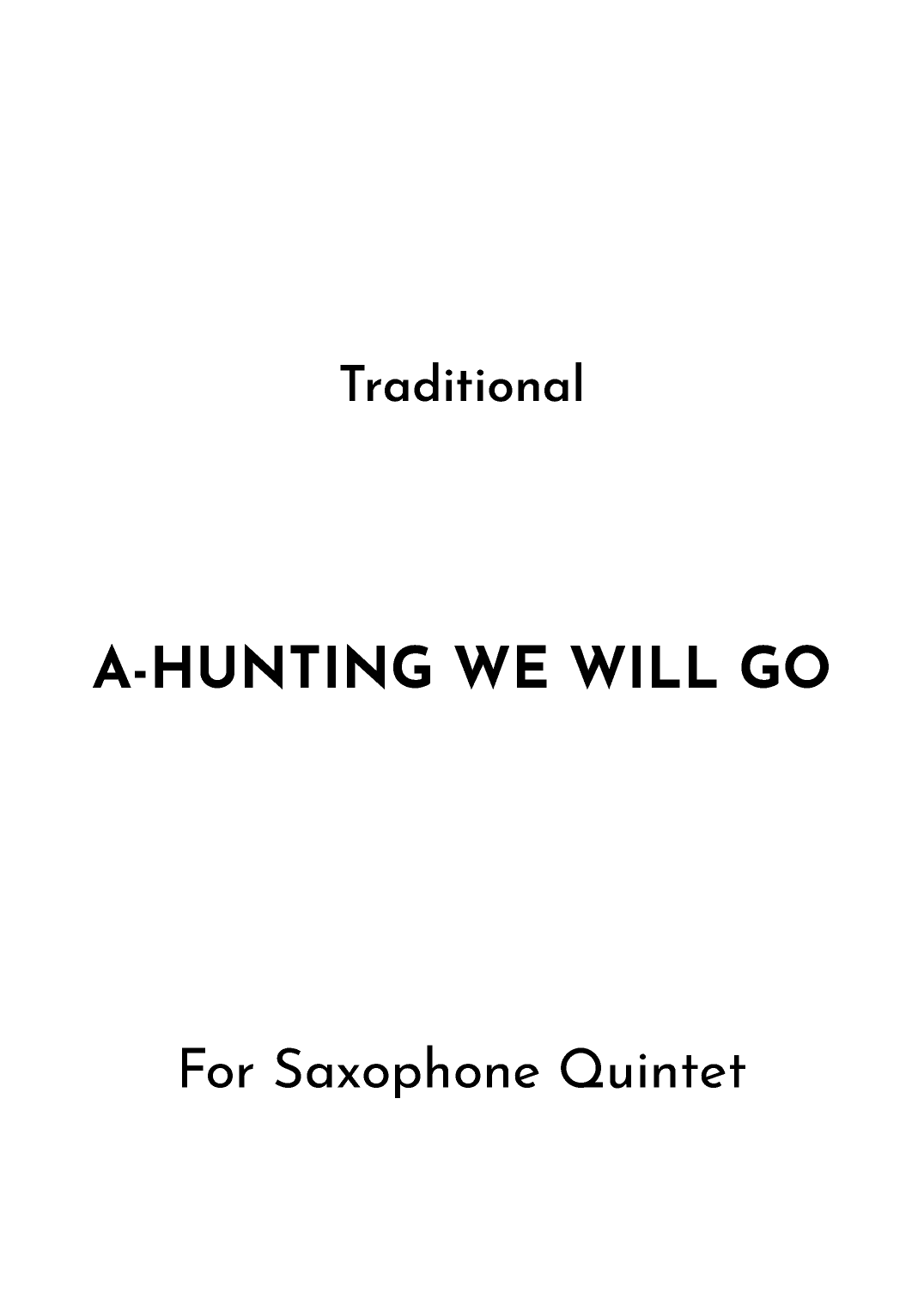 A-Hunting We Will Go (arr. Jireh J.)
