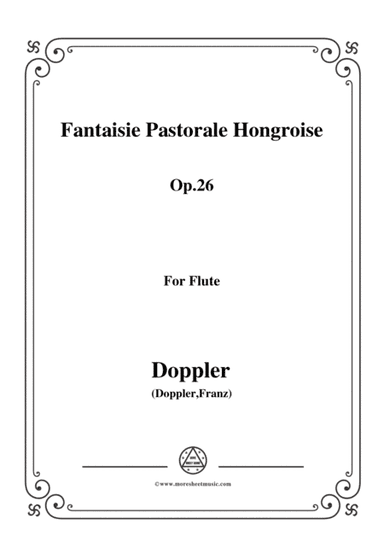 Doppler-Fantaisie Pastorale Hongroise Op.26,for Flute (arr. MSM)