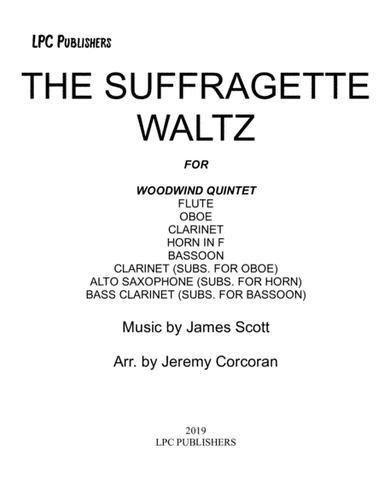 The Suffragette Waltz for Woodwind Quintet (arr. Jeremy Corcoran)