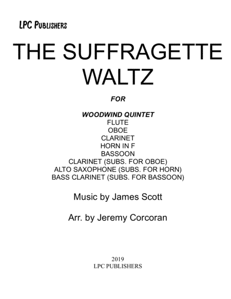 The Suffragette Waltz for Woodwind Quintet (arr. Jeremy Corcoran)