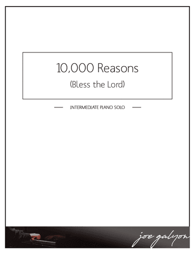 10,000 Reasons (Bless The Lord) (arr. Joe Galyon)