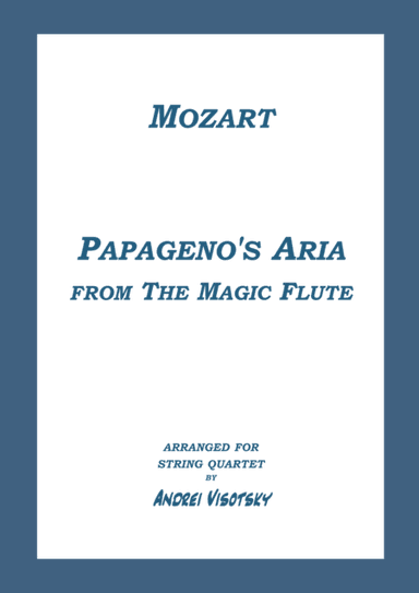 Papageno's Aria "Der Vogelfanger bin ich ja" (arr. A. Visotsky)