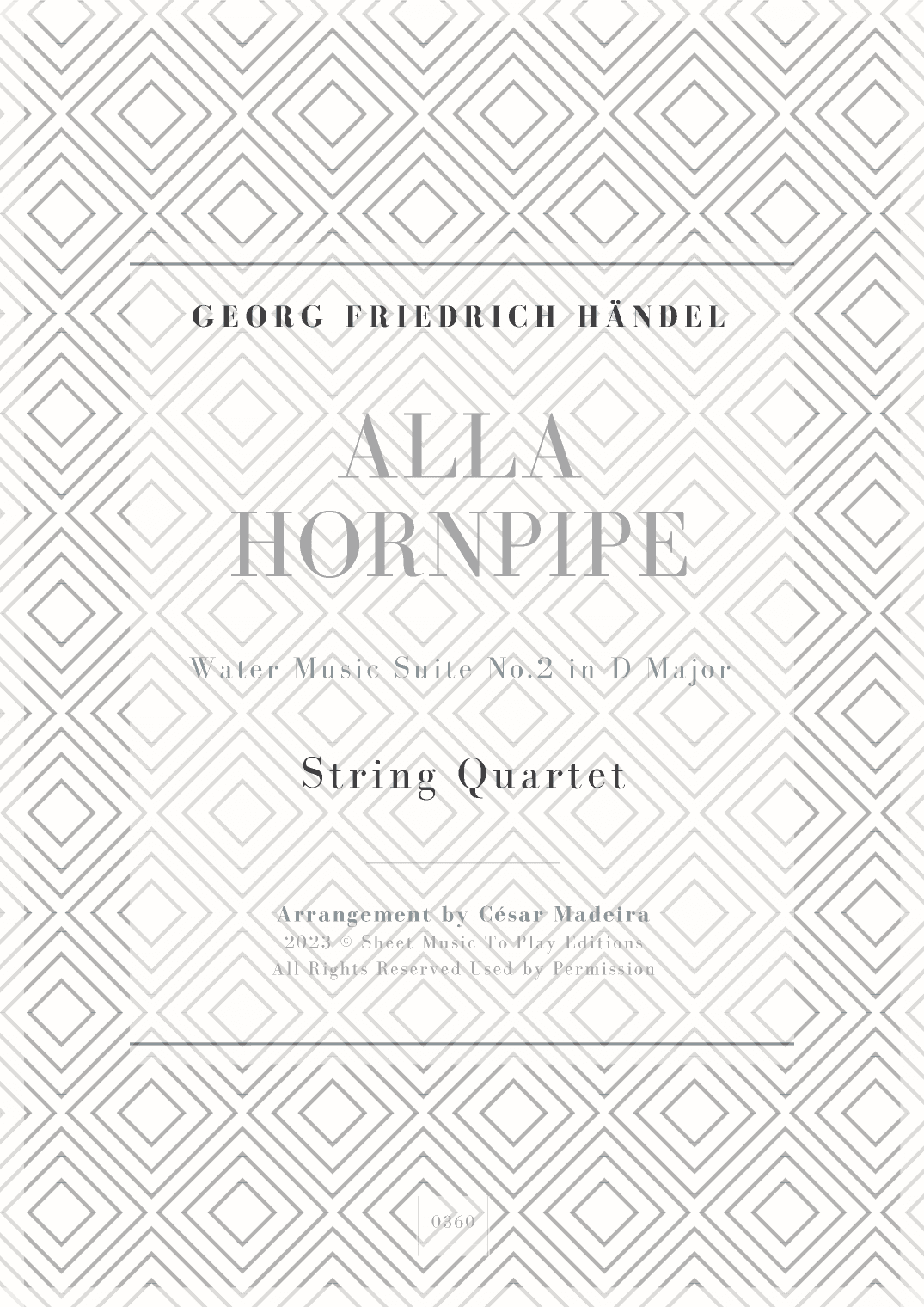 Alla Hornpipe by Handel - String Quartet (Full Score and Parts) (arr. César Madeira)