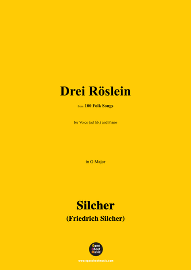 Silcher-Drei Röslein,for Voice(ad lib.) and Piano (arr. OSM Press)