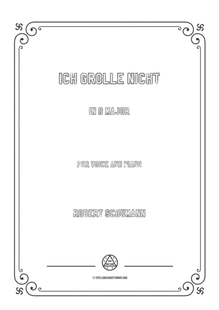Schumann-Ich grolle nicht in D Major,for Voice and Piano (arr. MSM)